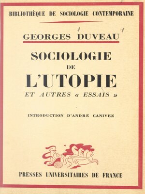 cover image of Sociologie de l'utopie et autres essais